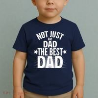 Not Just Any Dad The Best Dad Toddler T-Shirt thumb 2