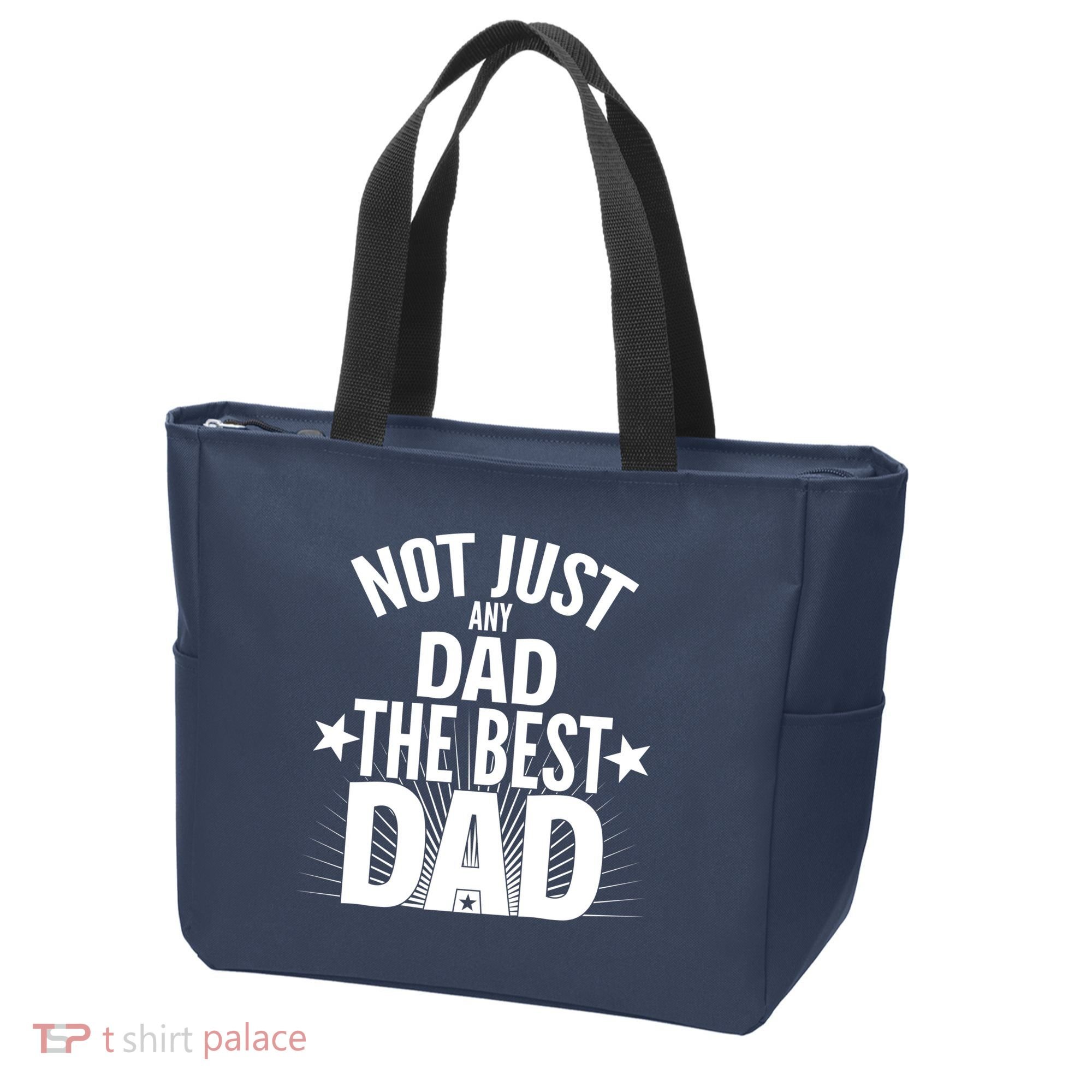 Not Just Any Dad The Best Dad Tote Bag