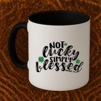Not Lucky Simply Blessed Coffee Mug thumb 2