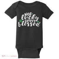Not Lucky Simply Blessed Baby Bodysuit thumb 0