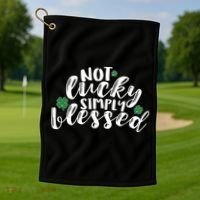Not Lucky Simply Blessed Golf Towel thumb 1