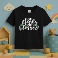 Not Lucky Simply Blessed Toddler T-Shirt thumb 3