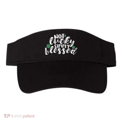 Not Lucky Simply Blessed Visor