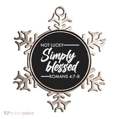Not Lucky Simply Blessed Romans 4: 7-8 Ornament