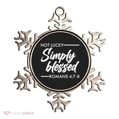 Not Lucky Simply Blessed Romans 4: 7-8 Ornament