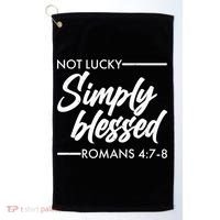 Not Lucky Simply Blessed Romans 4: 7-8 Golf Towel thumb 0