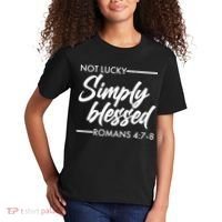 Not Lucky Simply Blessed Romans 4: 7-8 Kids T-Shirt thumb 2
