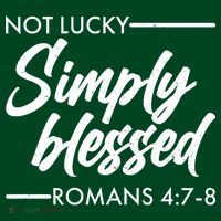 Not Lucky Simply Blessed Romans 4: 7-8 Mousepad thumb 1