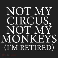 Not My Circus Not My Monkeys I'm Retired Beanie thumb 2