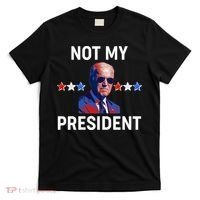 Not My President Anti Biden Pro Trump 2020 Election T-Shirt thumb 0