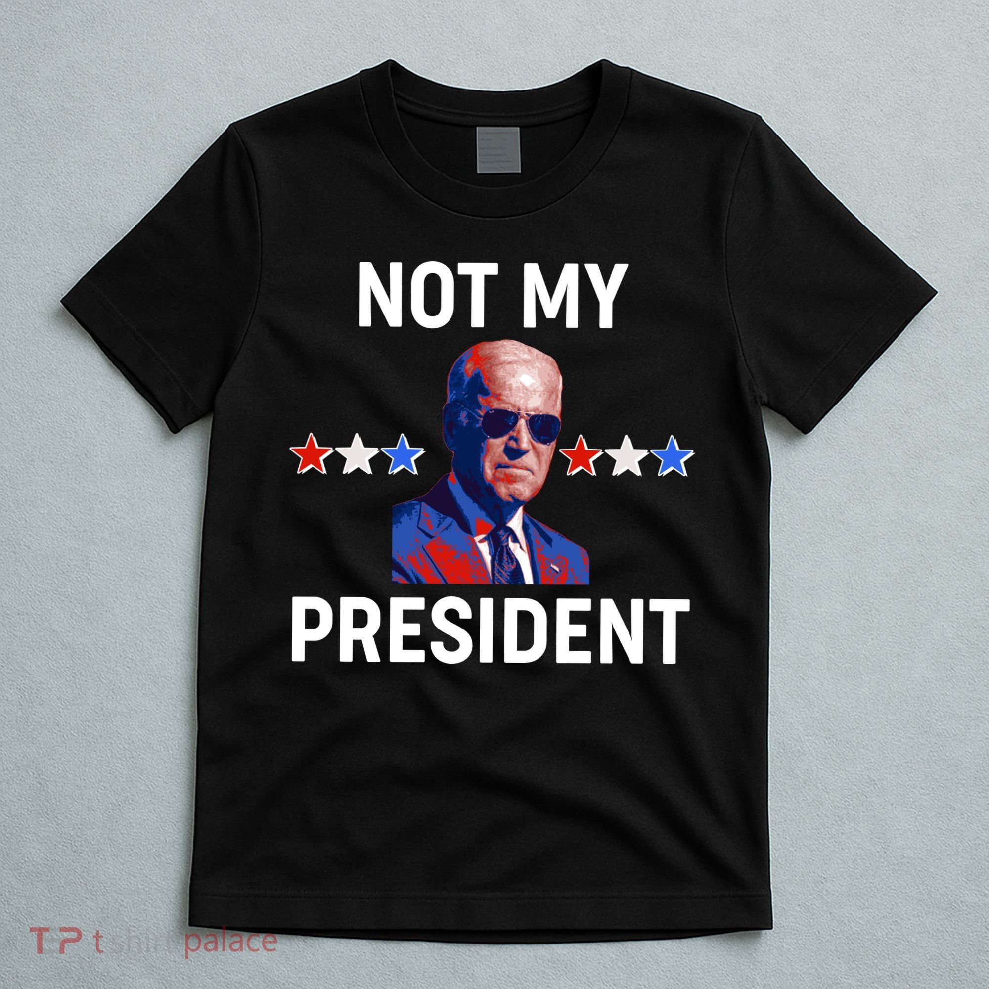 Not My President Anti Biden Pro Trump 2020 Election T-Shirt
