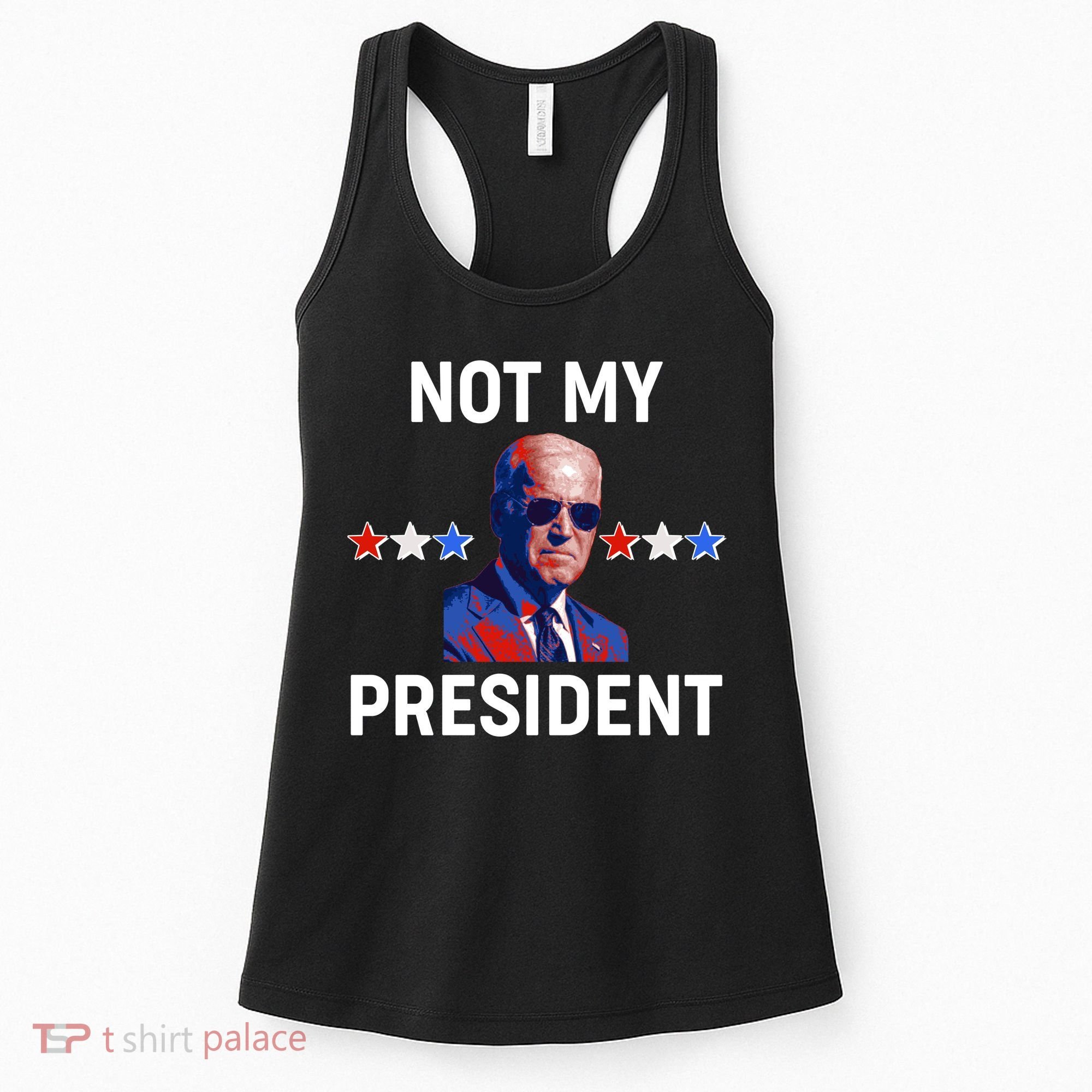 Not My President Anti Biden Pro Trump 2020 Election Women's Tank Top