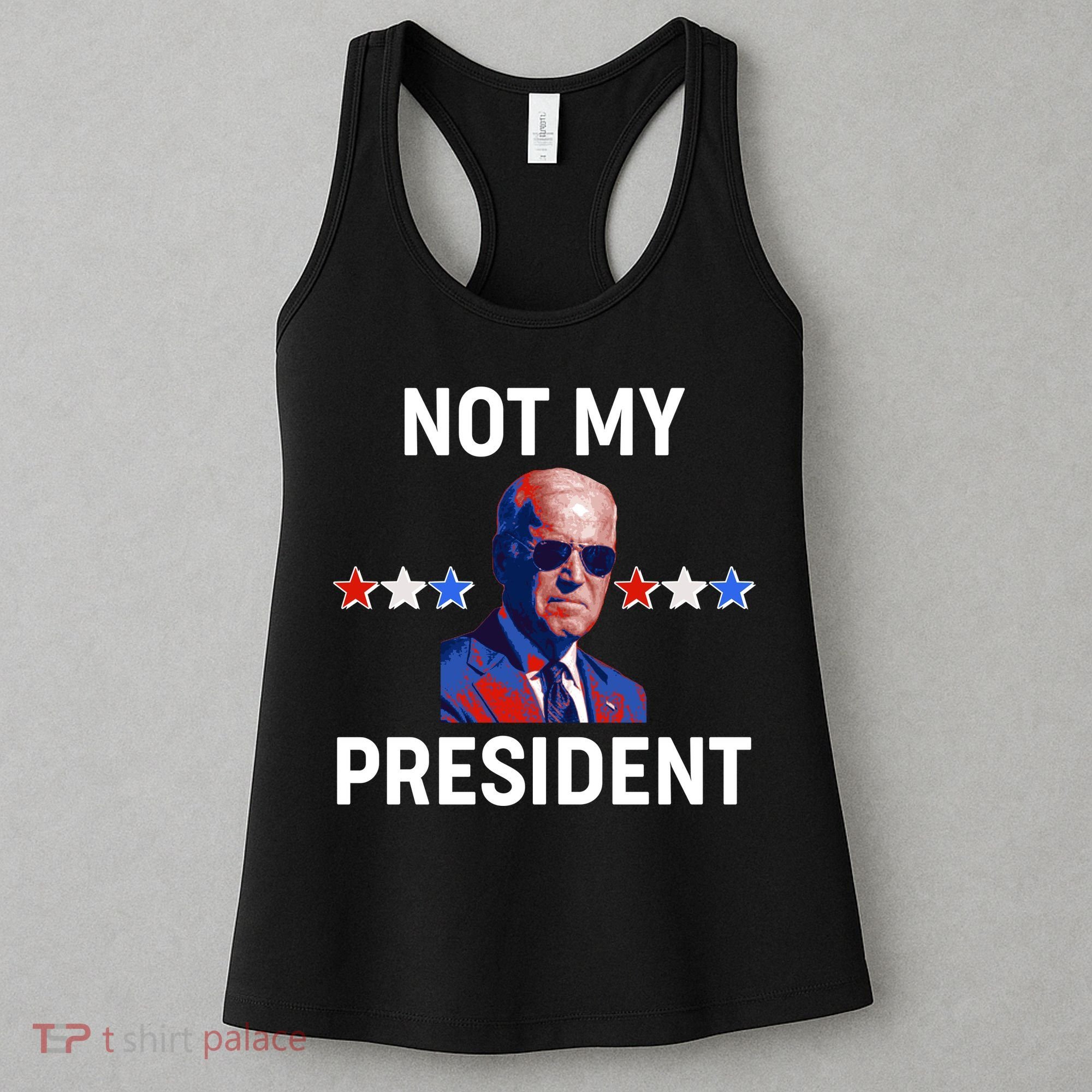 Not My President Anti Biden Pro Trump 2020 Election Women's Tank Top