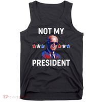 Not My President Anti Biden Pro Trump 2020 Election Tank Top thumb 0