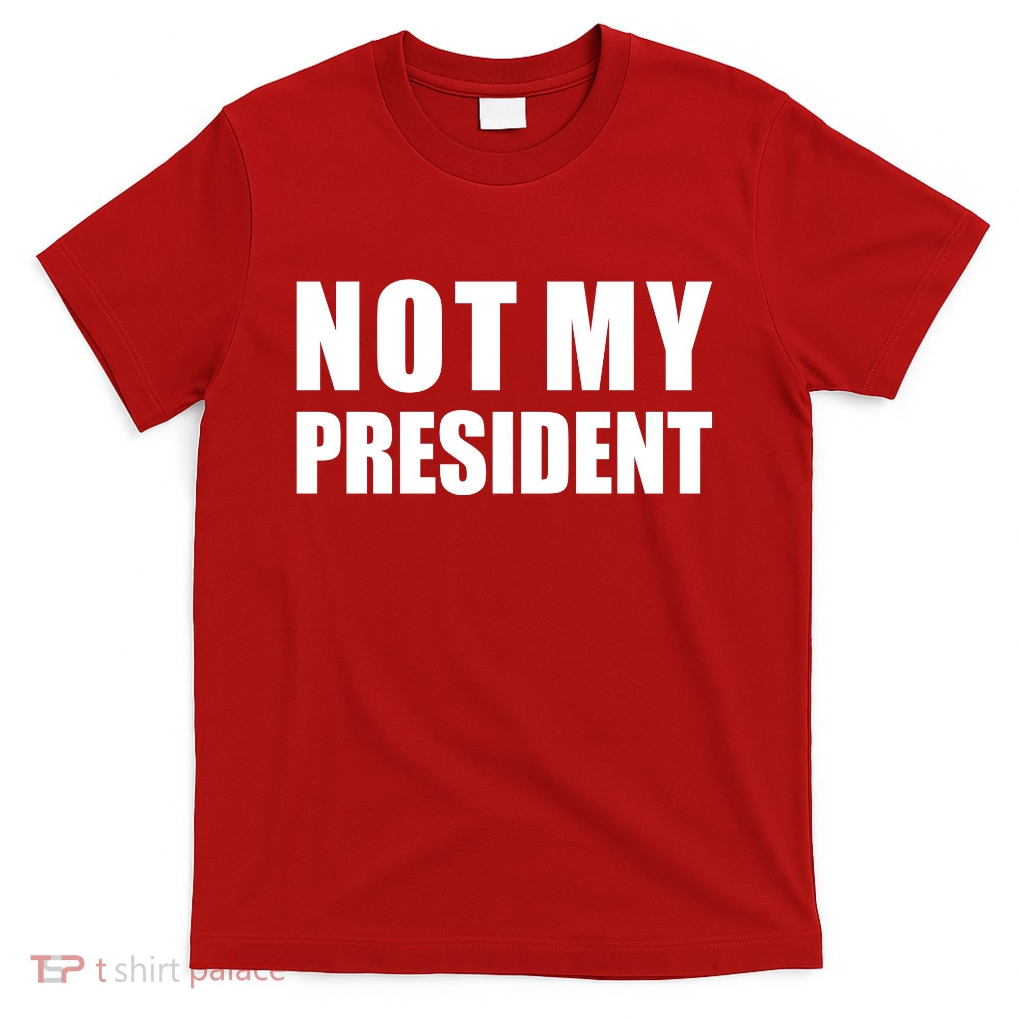 Not My President Classic Logo T-Shirt