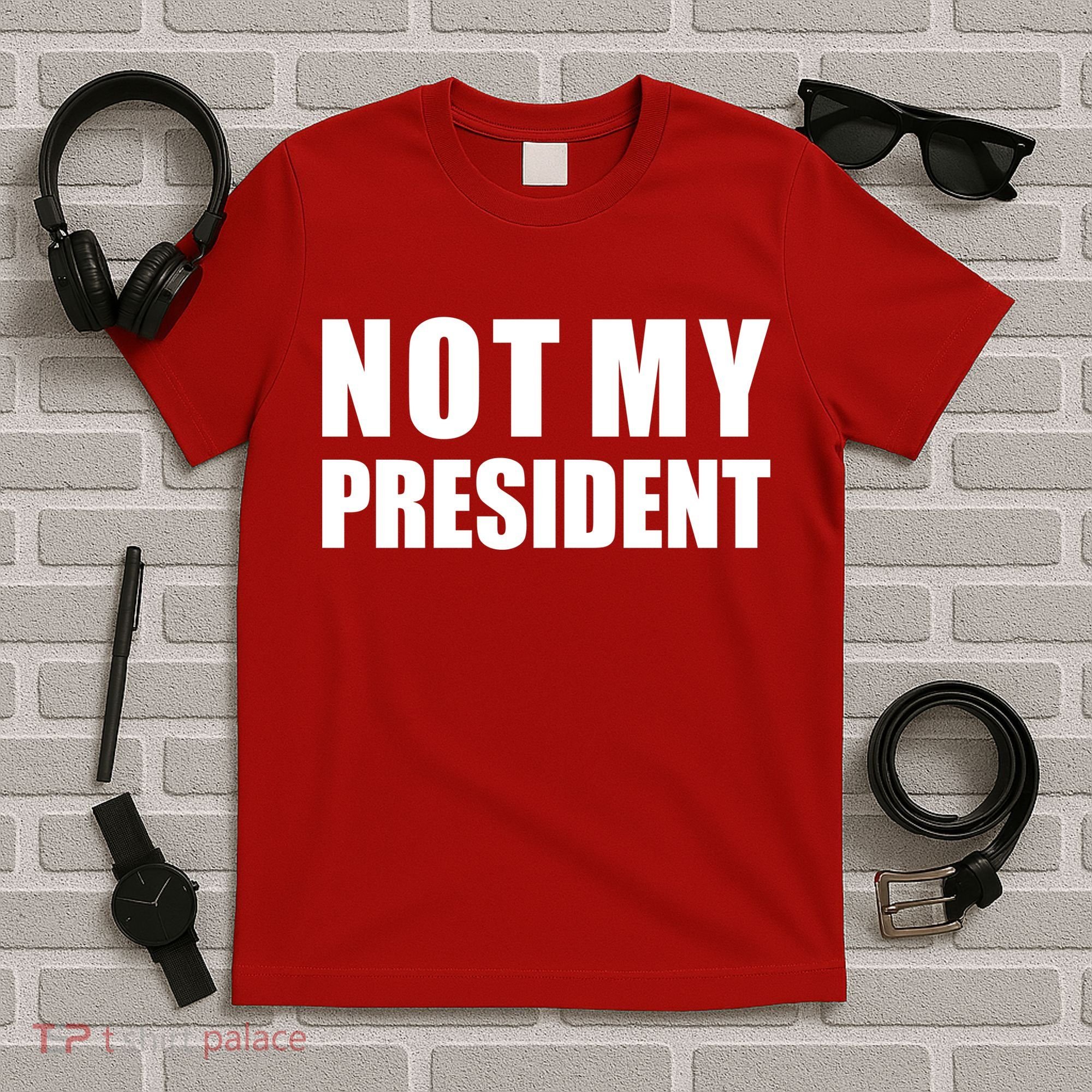 Not My President Classic Logo T-Shirt