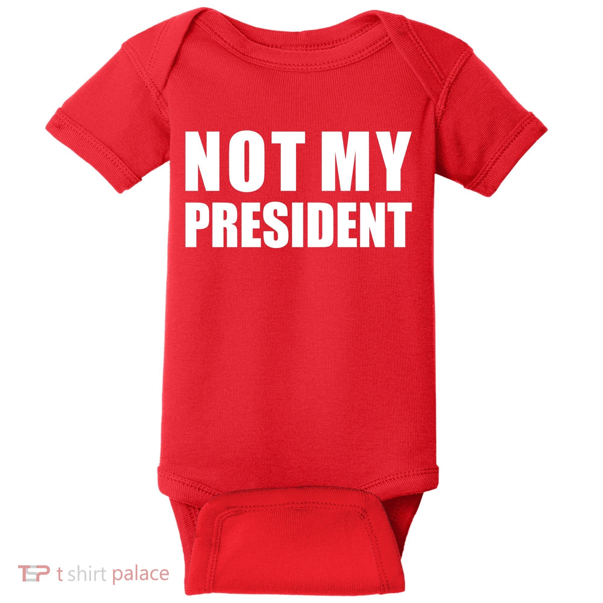 Not My President Classic Logo Baby Bodysuit