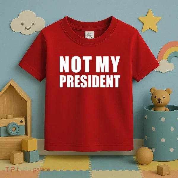 Not My President Classic Logo Toddler T-Shirt