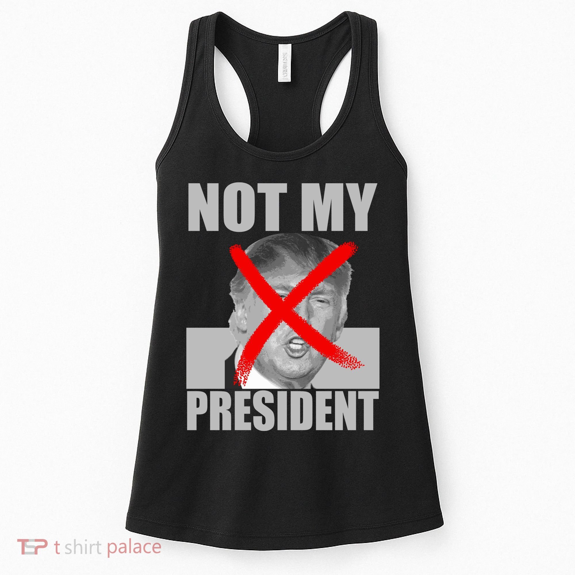 Not My President Red X Spray Paint Anti-Trump Women's Tank Top