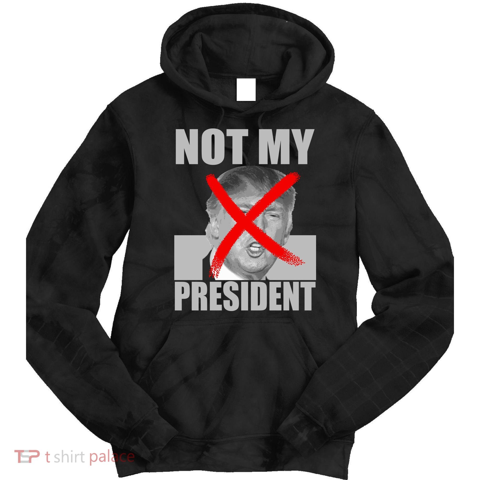 Not My President Red X Spray Paint Anti-Trump Tie Dye Hoodie