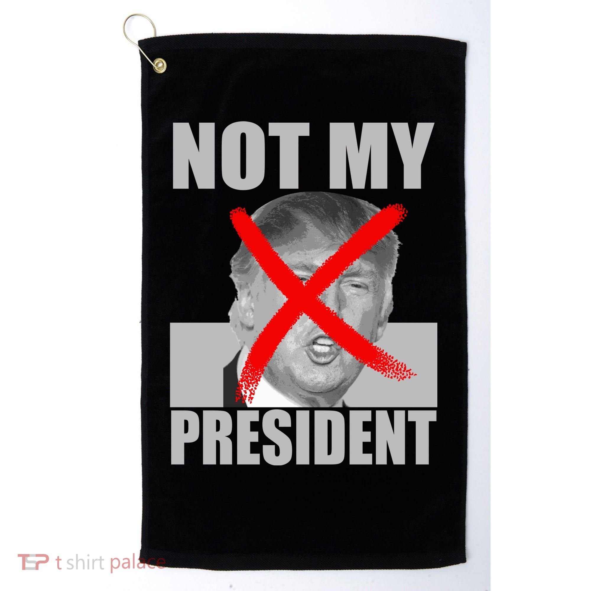 Not My President Red X Spray Paint Anti-Trump Golf Towel