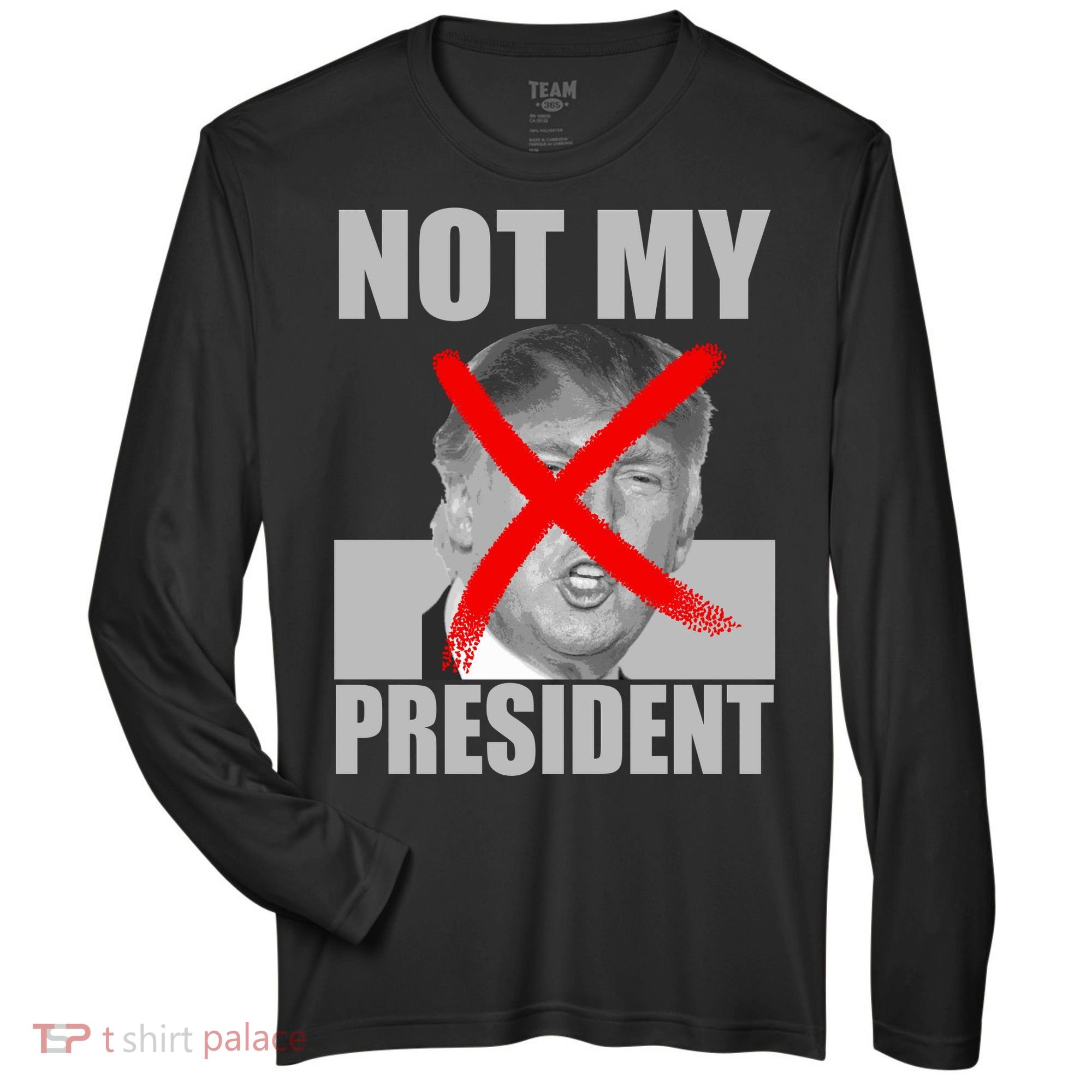 Not My President Red X Spray Paint Anti-Trump Zone Performance Long-Sleeve T-Shirt