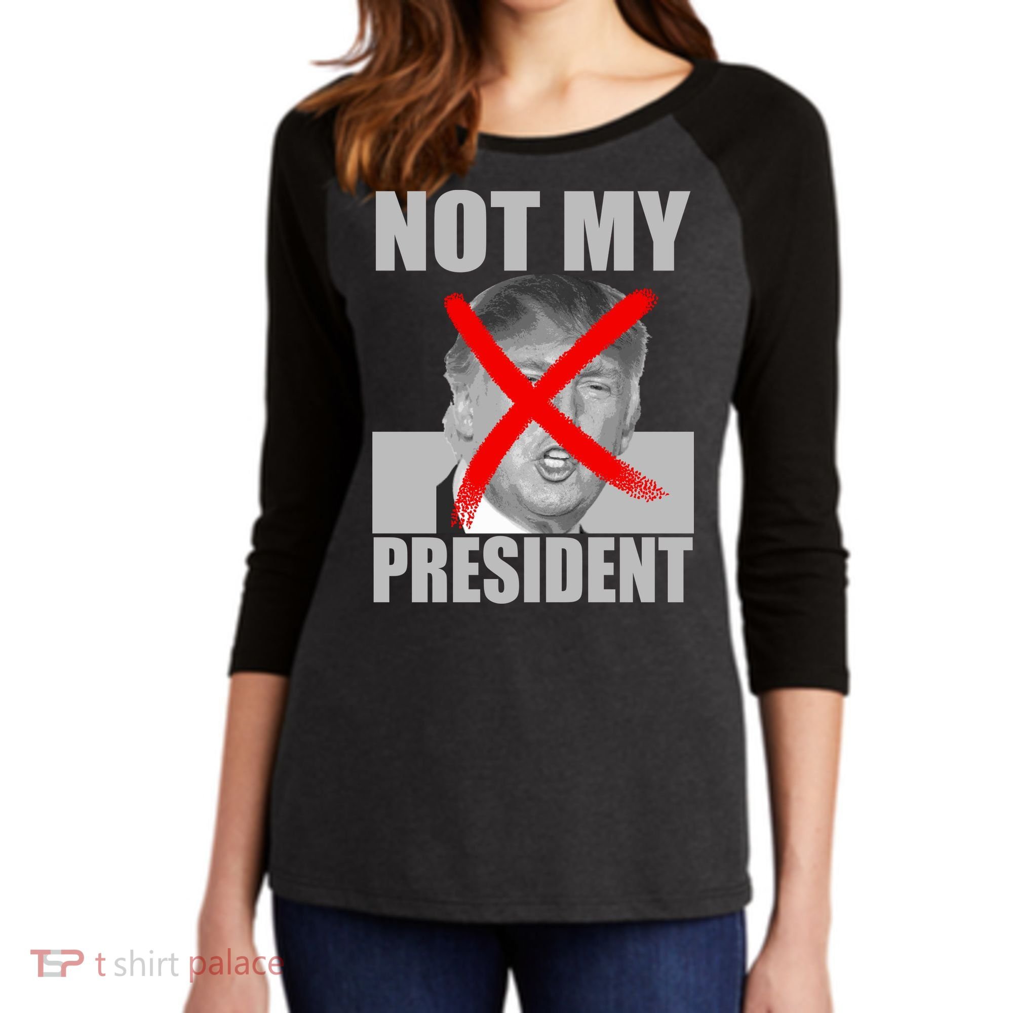 Not My President Red X Spray Paint Anti-Trump Women's Tri-Blend 3/4-Sleeve Raglan Shirt