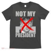 Not My President Red X Spray Paint Anti-Trump T-Shirt thumb 0