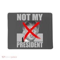 Not My President Red X Spray Paint Anti-Trump Mousepad thumb 0