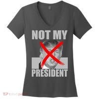 Not My President Red X Spray Paint Anti-Trump Women's V-Neck T-Shirt thumb 0
