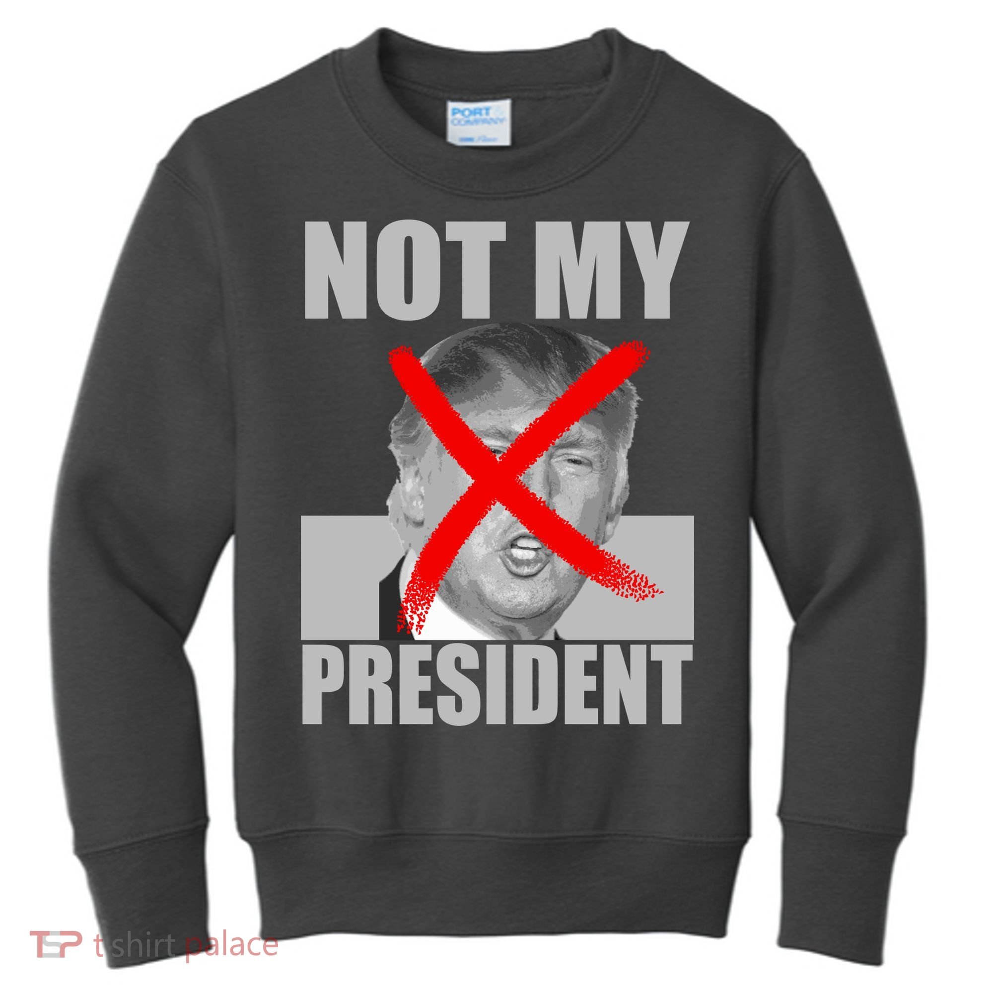 Not My President Red X Spray Paint Anti-Trump Kids Sweatshirt