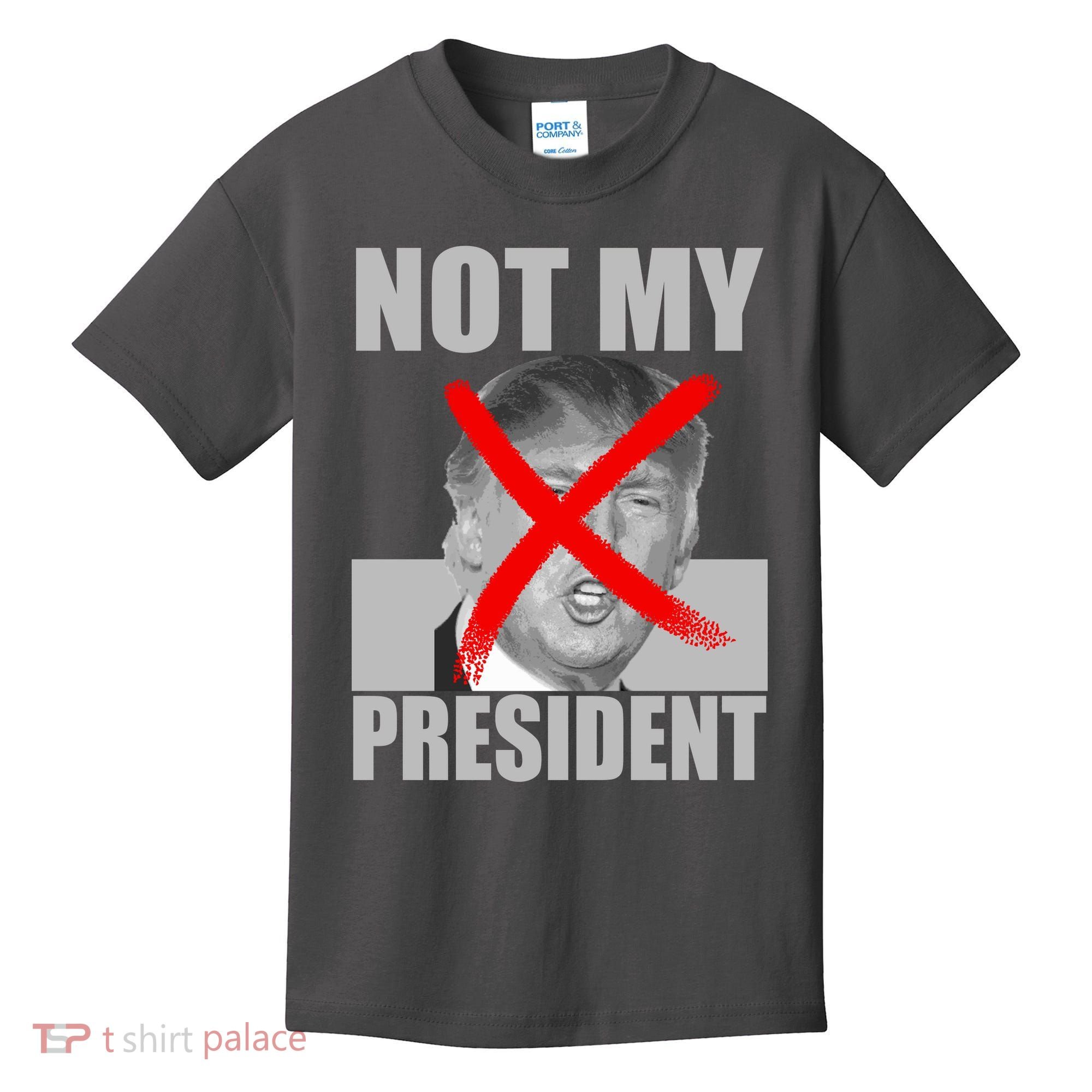 Not My President Red X Spray Paint Anti-Trump Kids T-Shirt