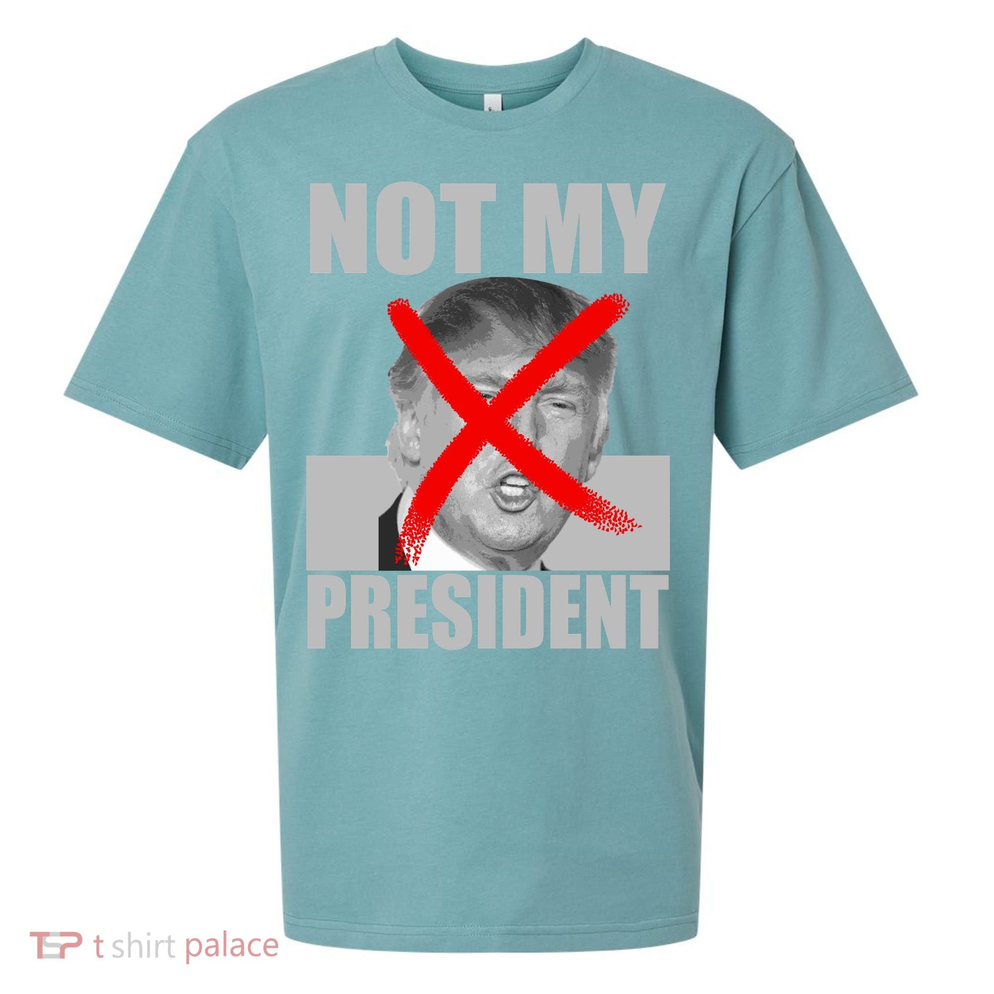Not My President Red X Spray Paint Anti-Trump Sueded Cloud Jersey T-Shirt