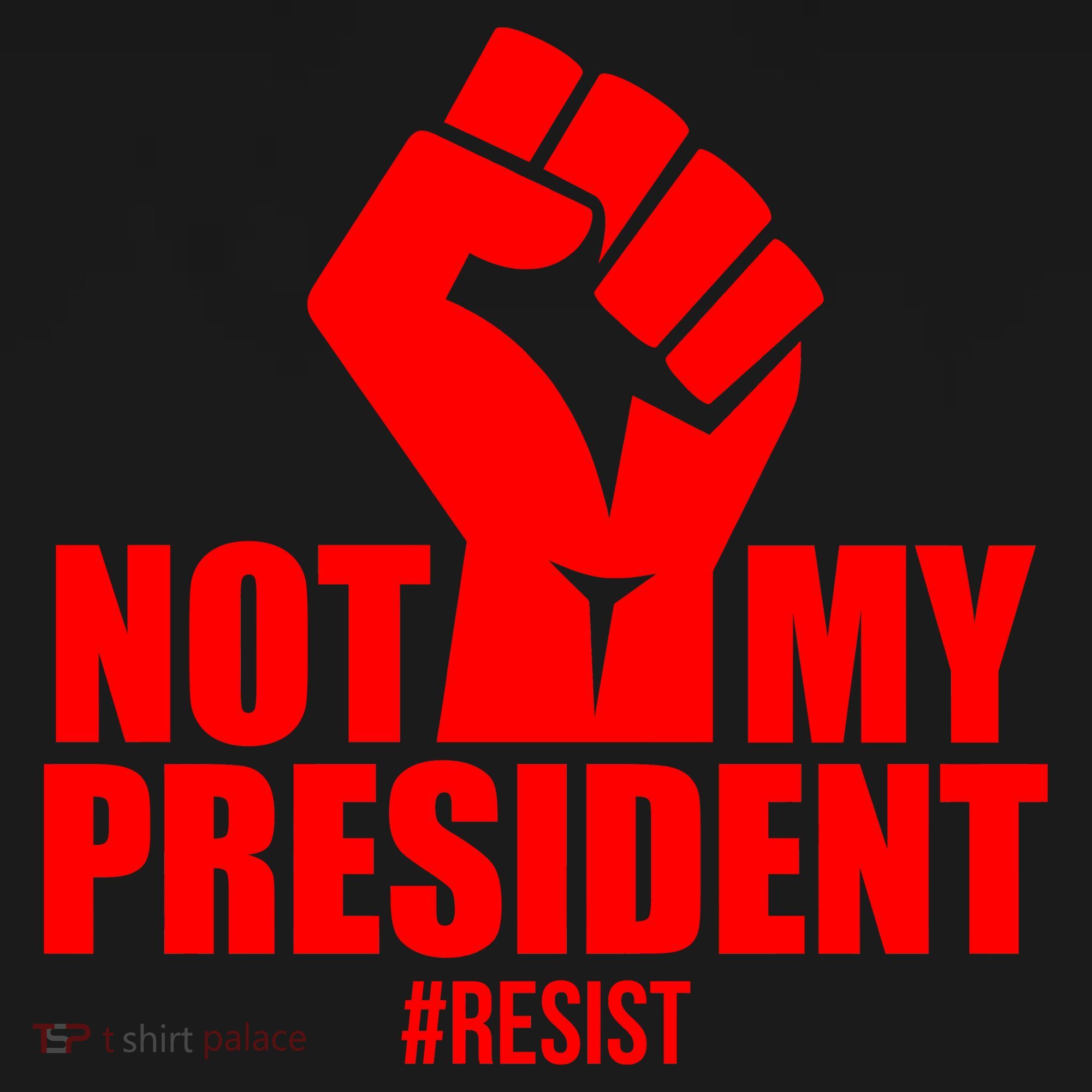 Not My President Resist Anti Trump Fist Long Sleeve Shirt