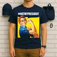 Not My President Rosie Riverter Girl Power Anti Trump Poster T-Shirt thumb 6