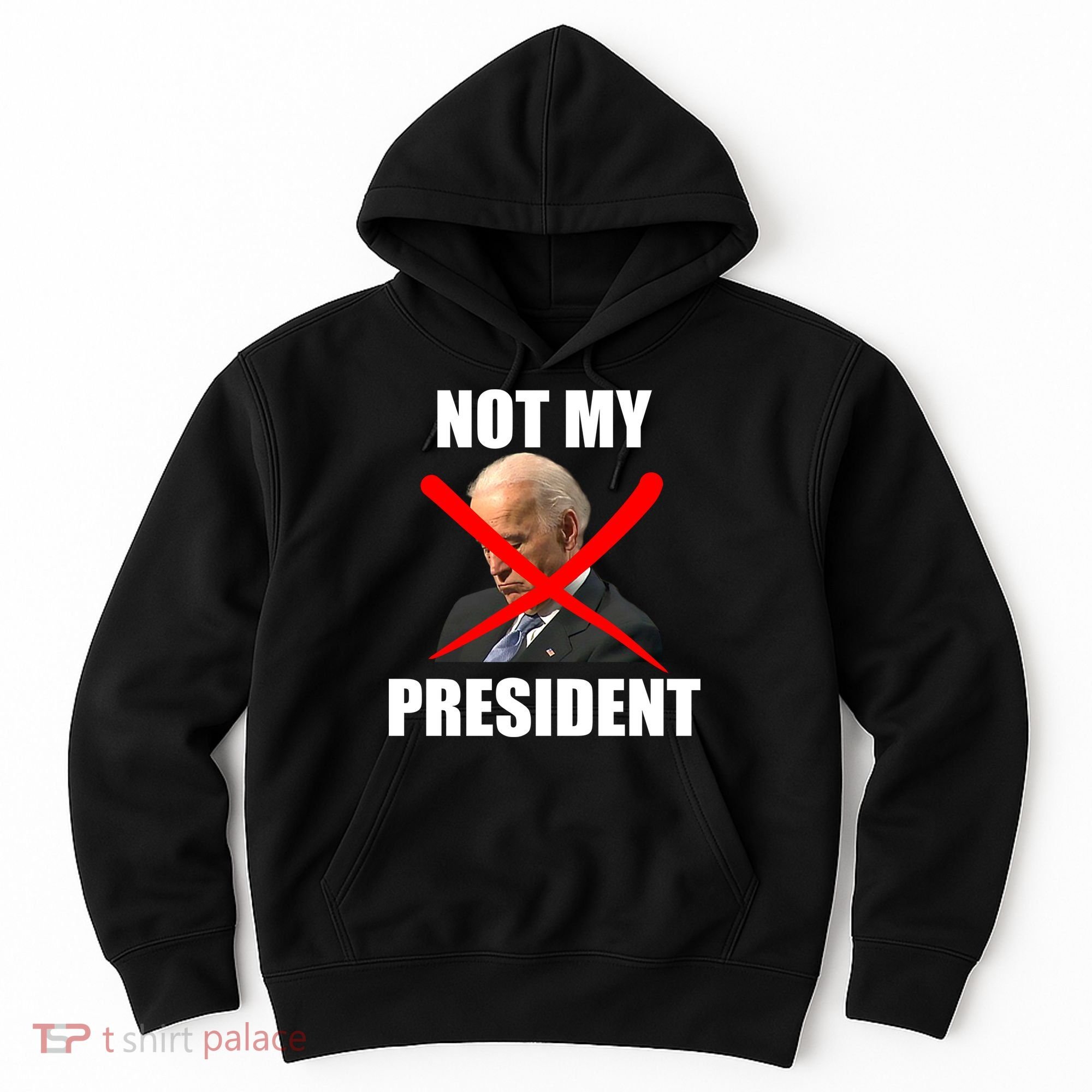 Not My President Trump Anti Biden Hoodie