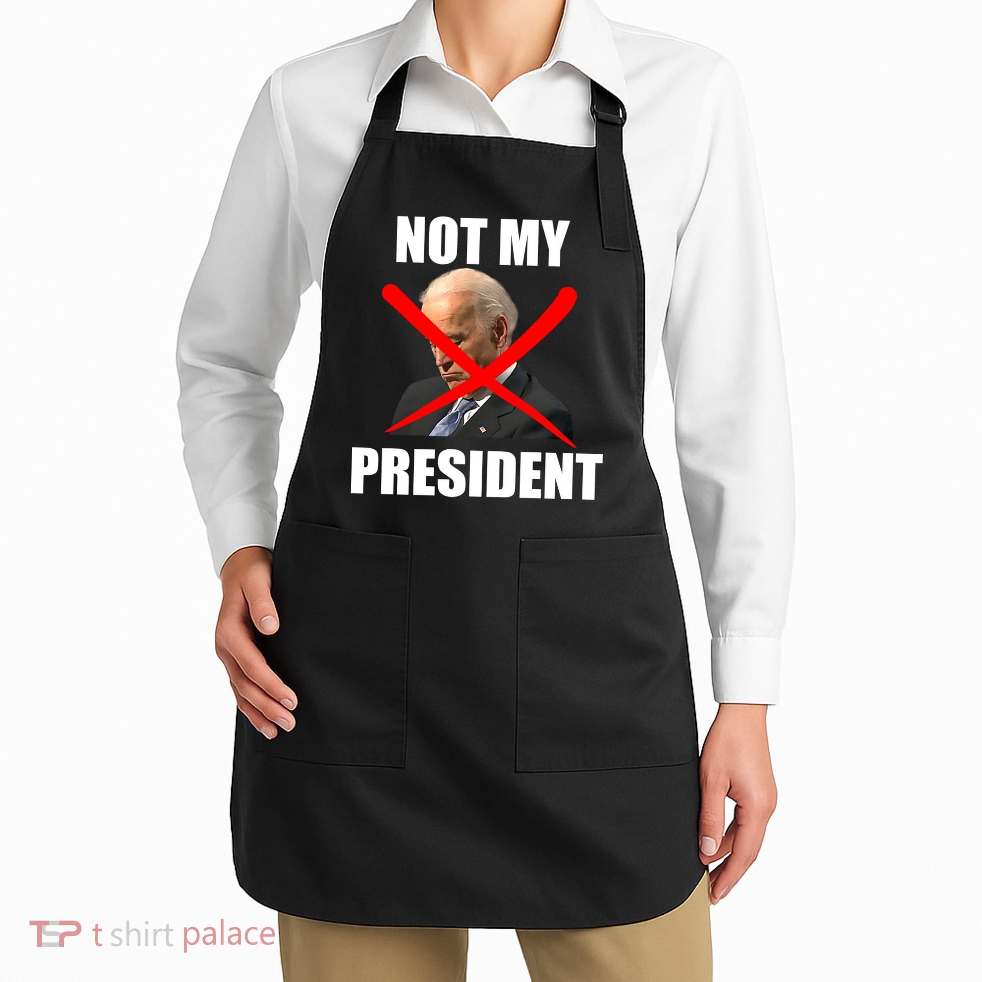 Not My President Trump Anti Biden Apron