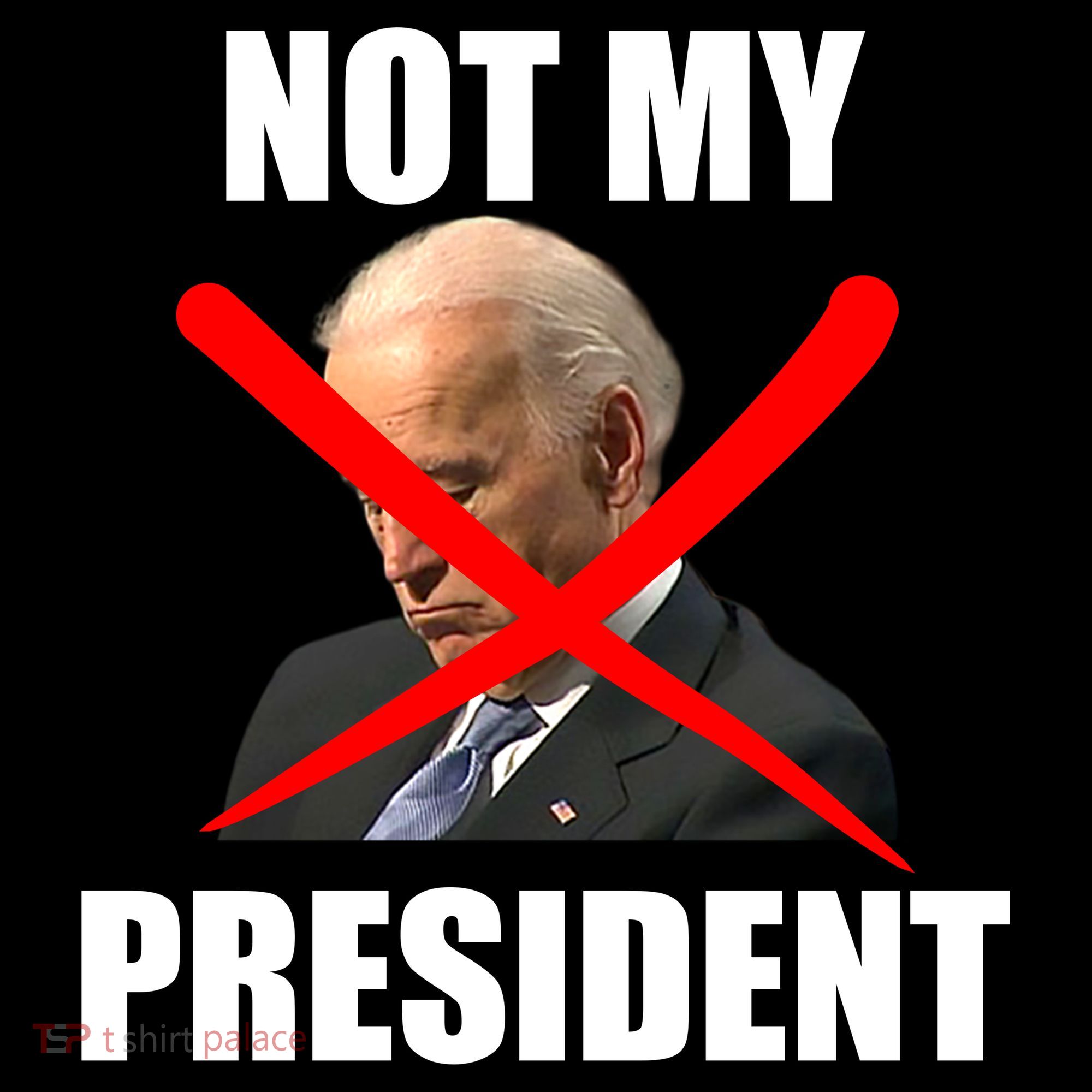 Not My President Trump Anti Biden T-Shirt