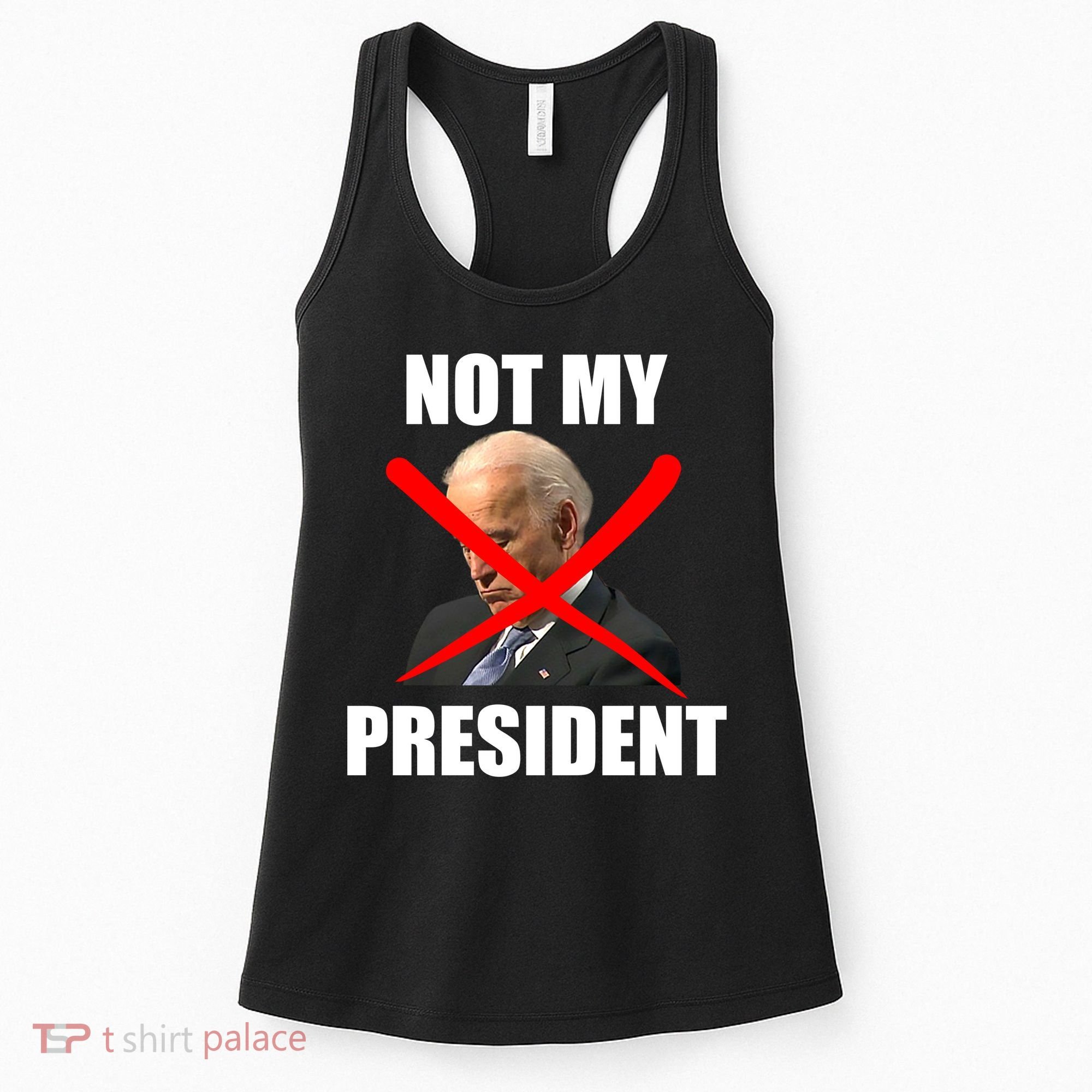 Not My President Trump Anti Biden Women's Tank Top