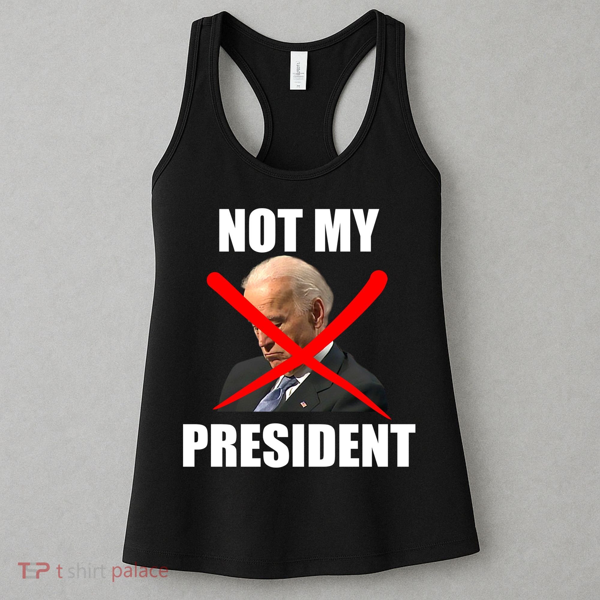 Not My President Trump Anti Biden Women's Tank Top