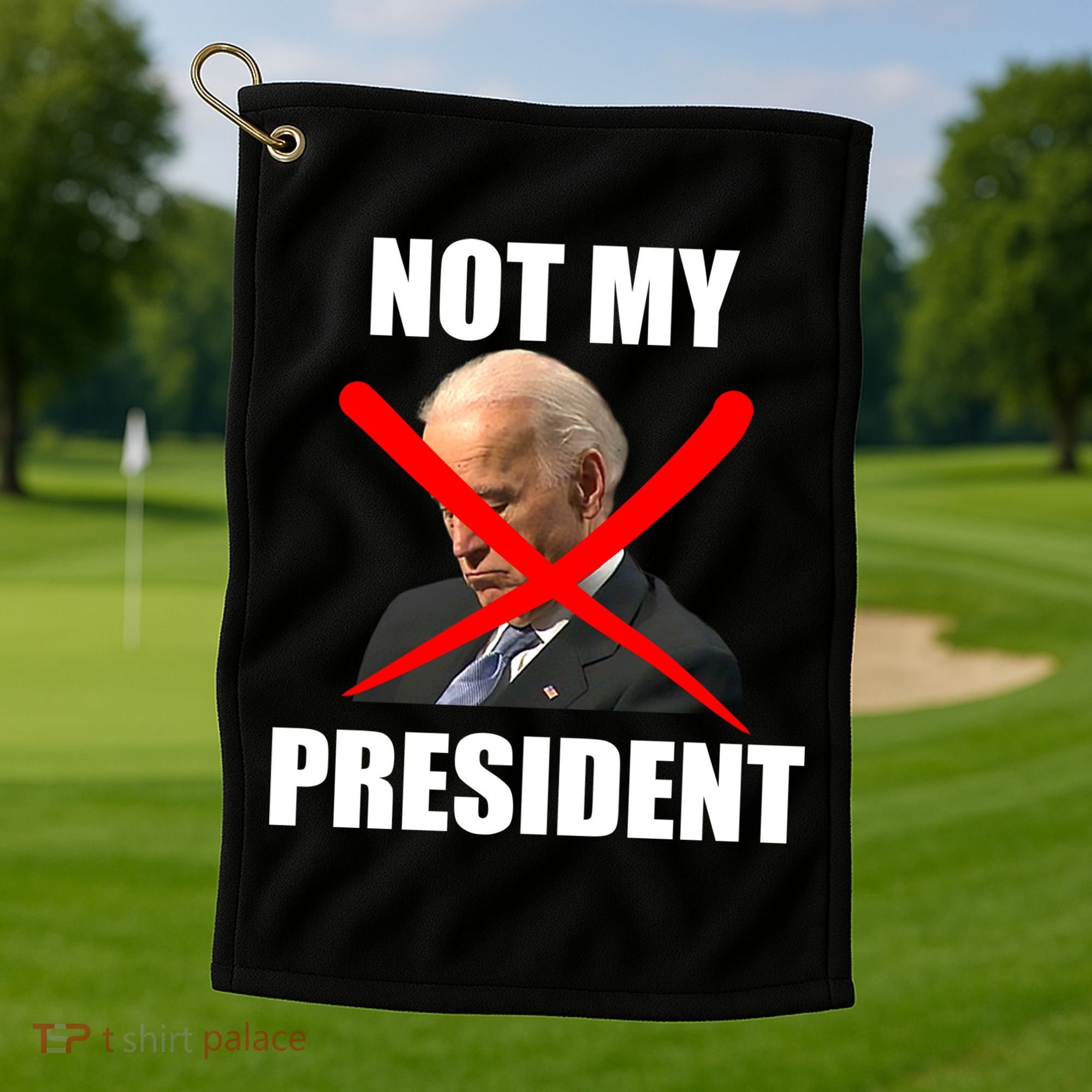 Not My President Trump Anti Biden Golf Towel