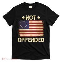 Not Offended Betsy Ross Flag T-Shirt thumb 0