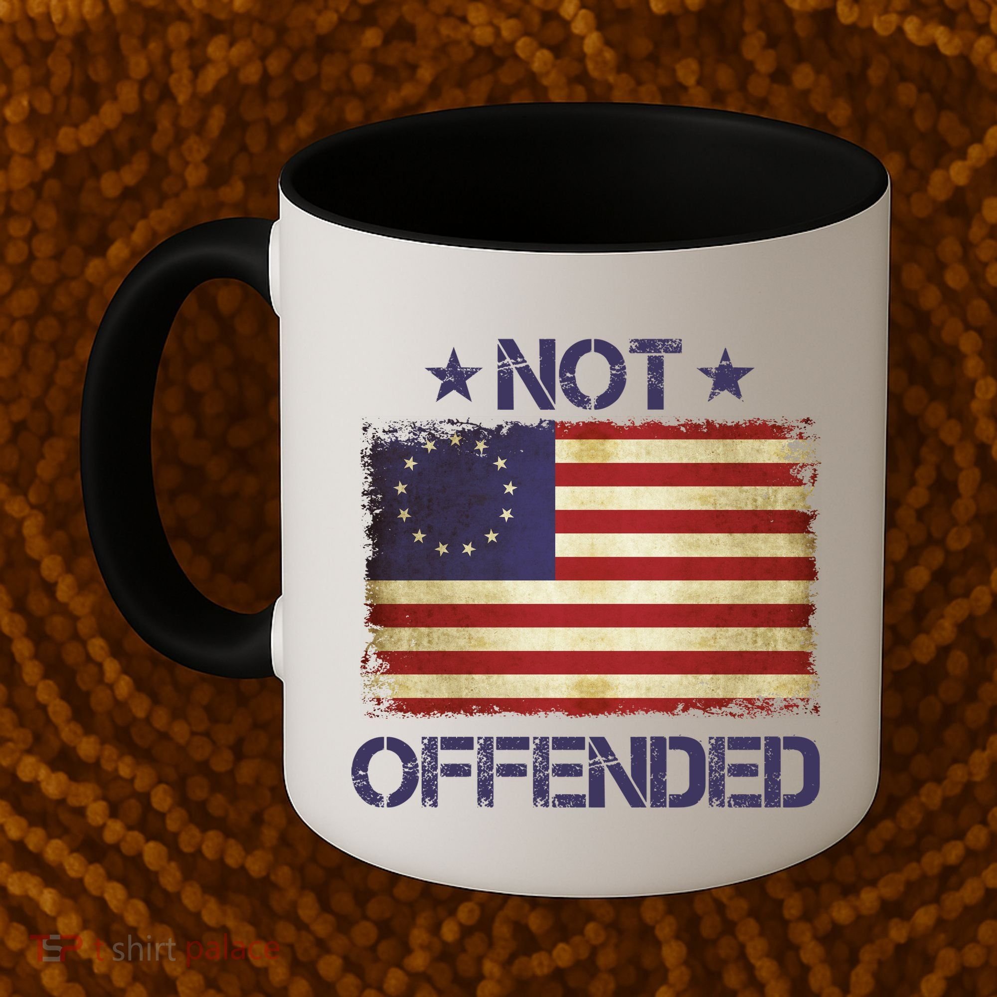 Not Offended Betsy Ross Flag Coffee Mug