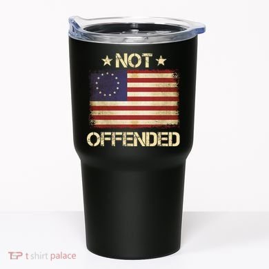 Not Offended Betsy Ross Flag Tumbler