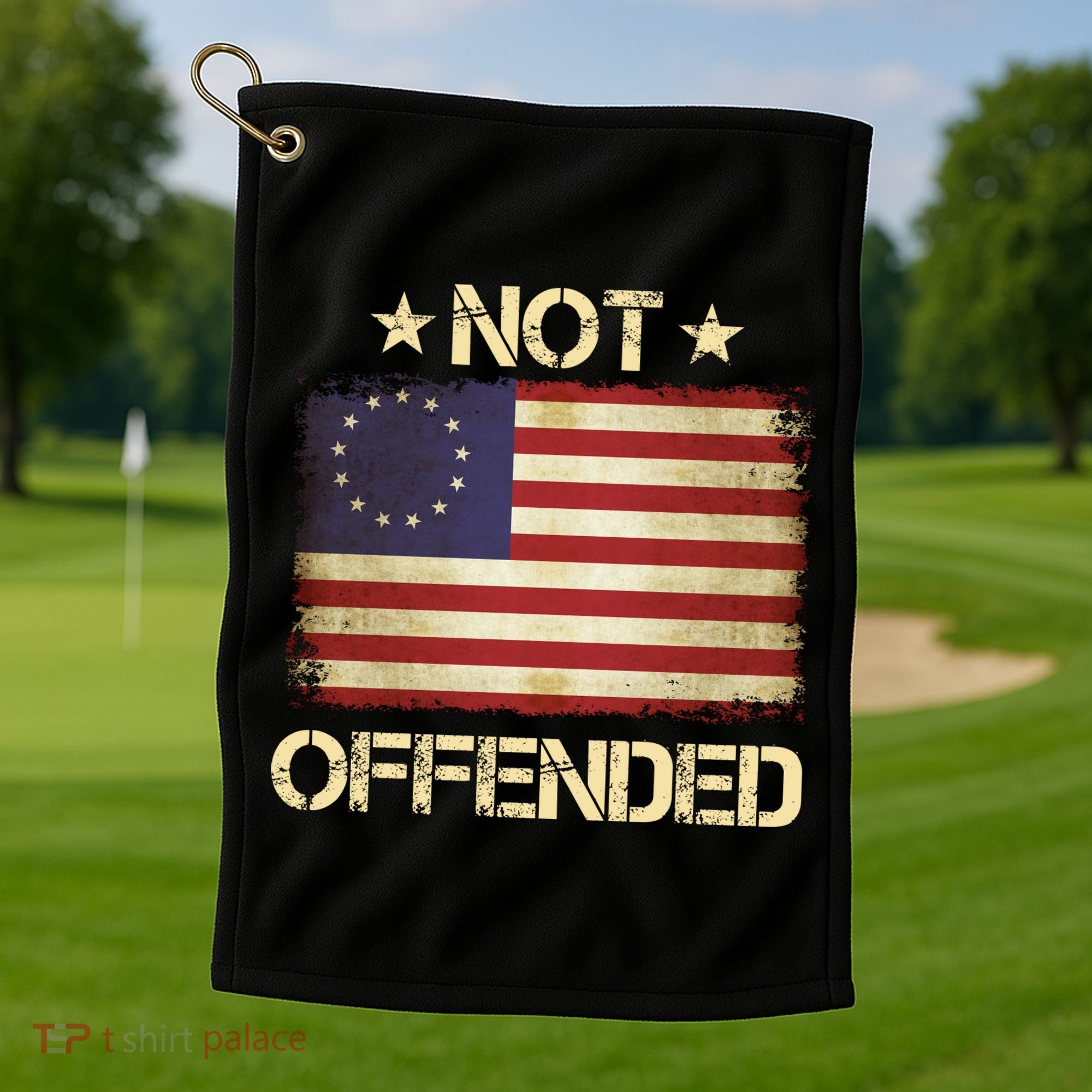 Not Offended Betsy Ross Flag Golf Towel