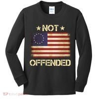 Not Offended Betsy Ross Flag Kids Long Sleeve Shirt thumb 0