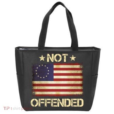 Not Offended Betsy Ross Flag Tote Bag