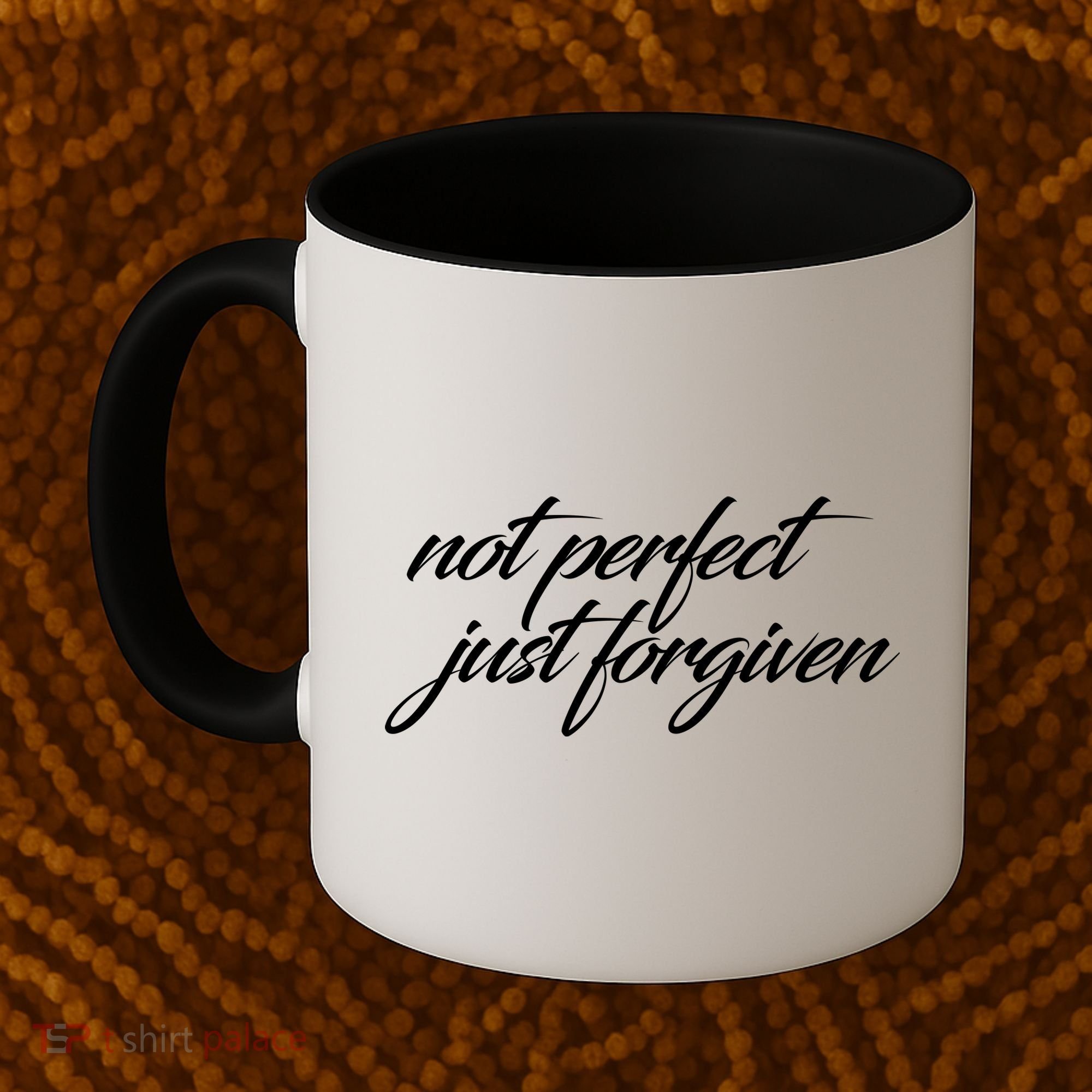 Not Perfect Just Forgiven Coffee Mug