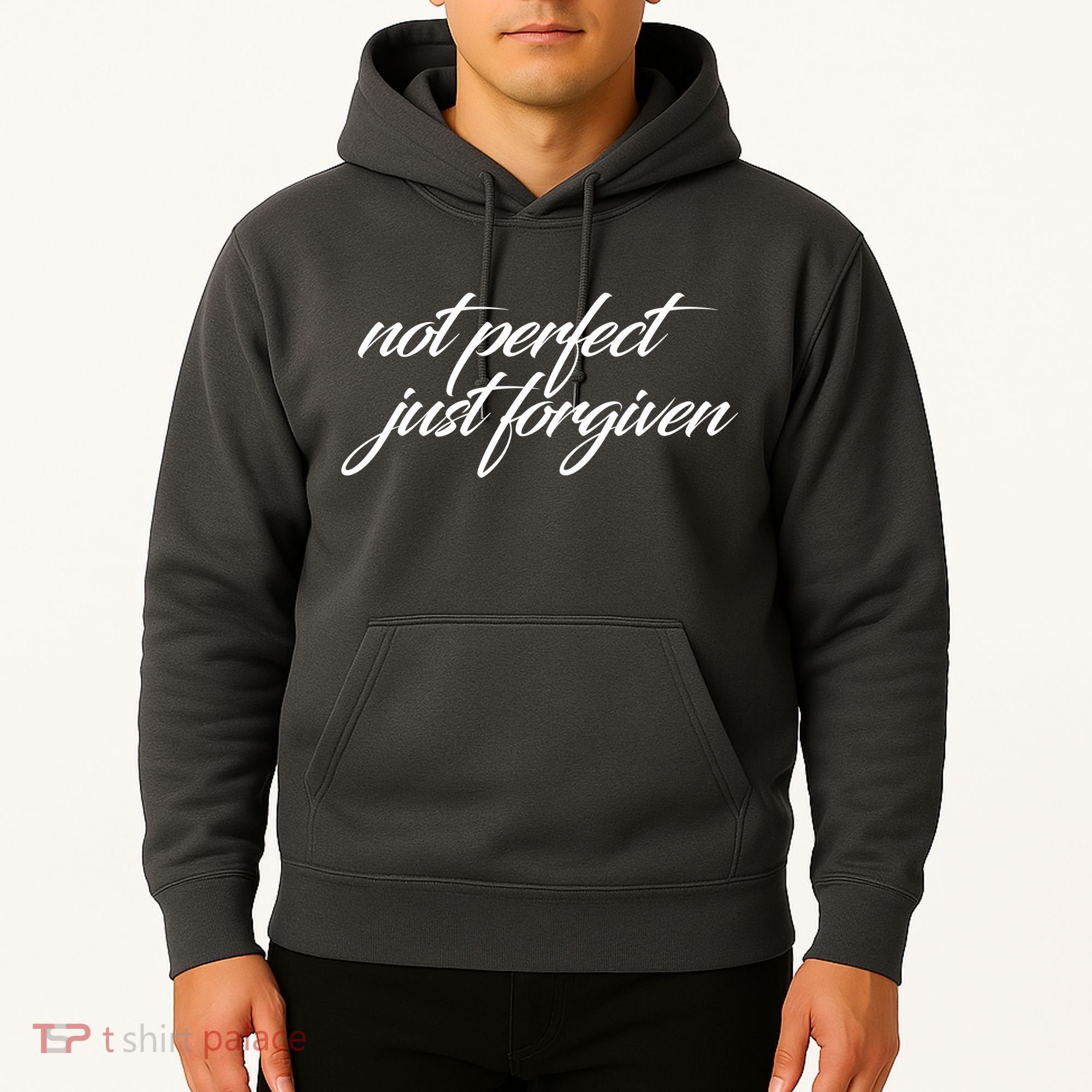 Not Perfect Just Forgiven Hoodie