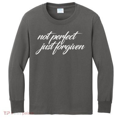 Not Perfect Just Forgiven Kids Long Sleeve Shirt